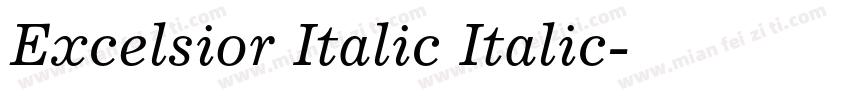 Excelsior Italic Italic字体转换